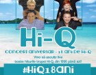 Trupa Hi-Q isi celebreaza majoratul