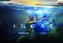 Serkan si Alexa lanseaza single-ul “IMDAT”