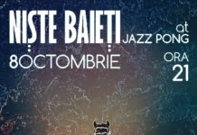 Niște Băieți live in Jazz Pong – 8 octombrie ora 21:00