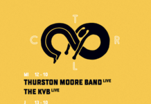 12 oct: CONTROL 8 ANI – Day 1: Thurston Moore Band live // The KVB live