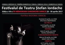 Festivalul de Teatru Ștefan Iordache de la Caracal va avea loc, în acest an, în perioada 23 – 30 aprilie