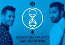 Paul Damixie a realizat un super remix pentru hit-ul lui Smiley – „De unde vii la ora asta?”