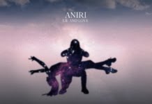 Aniri lanseaza piesa si videoclipul “Lie and Love”