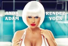 Anda Adam lanseaza single-ul si videoclipul “Rendez Vous”