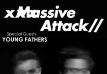 Massive Attack si Young Fathers concerteaza pe 21 iunie la Arenele Romane