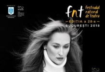 DESCHIDEREA OFICIALĂ A FESTIVALULUI NAȚIONAL DE TEATRU 2018