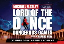 LORD OF THE DANCE – DANGEROUS GAMES: SHOW-UL DANSATORILOR IRLANDEZI CARE A DOBORÂT ORICE RECORD DE BOX-OFFICE VINE PE 22 IUNIE, LA BUCUREȘTI