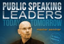 PUBLIC SPEAKING FOR LEADERS – TODAY FOR TOMORROW – MASTER SEMINAR Cum eliberezi comunicatorul din tine si cum scapi de teama de a vorbi in public?
