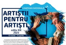 CAMPANIA NAȚIONALĂ „ARTIȘTII PENTRU ARTIȘTI” A 19-a ediție 15 martie – 15 aprilie 2023