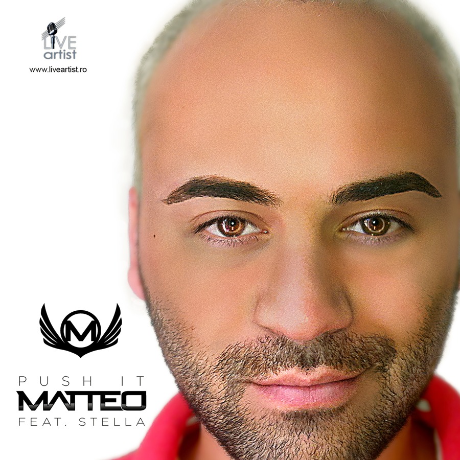 Matteo feat Stella- Push It (lansare videoclip)