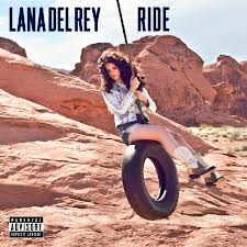 Lana del Rey single nou: "Ride"