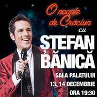 O noapte de Craciun cu Stefan Banica