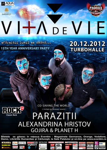 Pe 20 decembrie la Turbohalle, VITA DE VIE amana sfarsitul lumii cu cel mai tare party