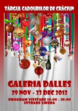 TÂRGUL CADOURILOR DE CRĂCIUN LA GALERIA DALLES