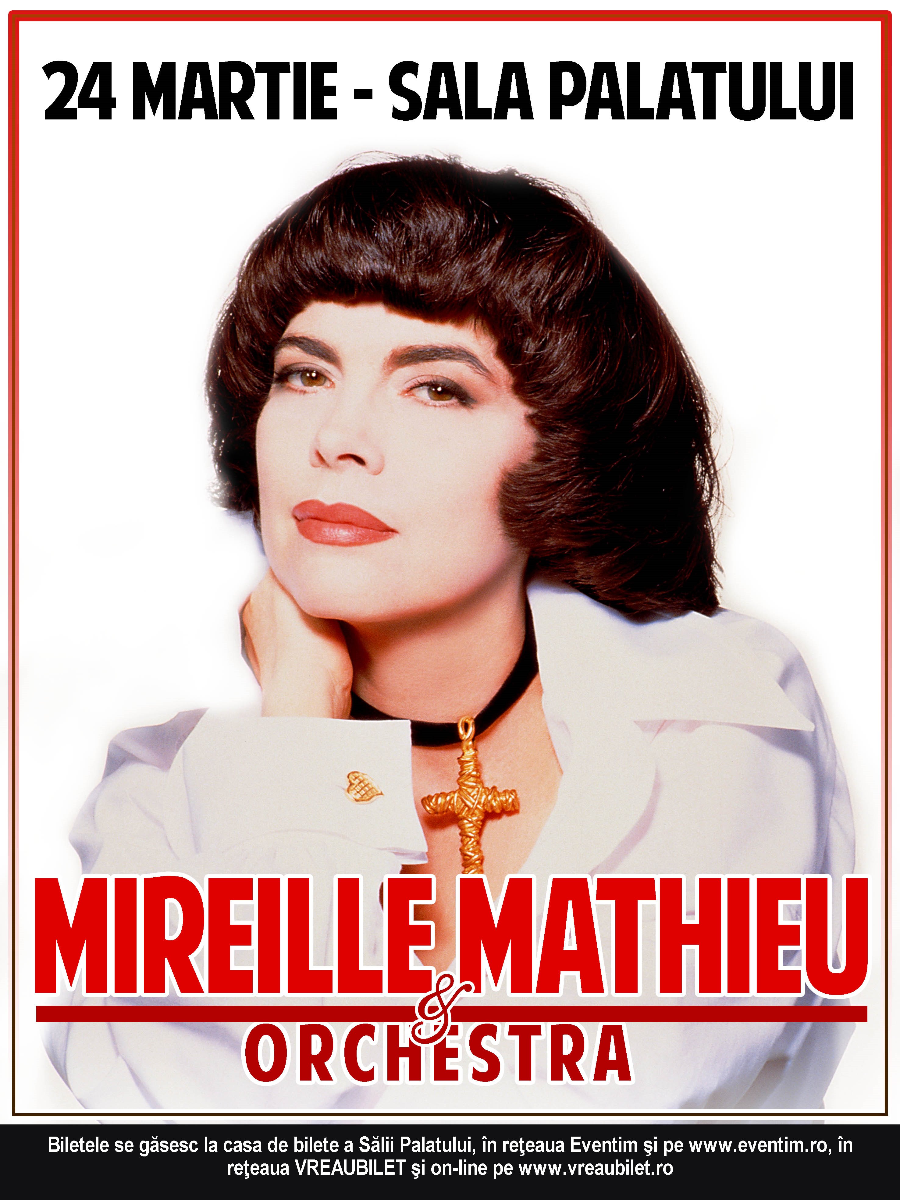 Legenda muzicii frantuzesti: MIREILLE MATHIEU la Bucuresti Mireille Mathieu