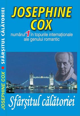 Doua romane tulburatoare despre iubire, sensibilitate si sacrificiu fara limite josephine cox- sfarsitul calatoriei