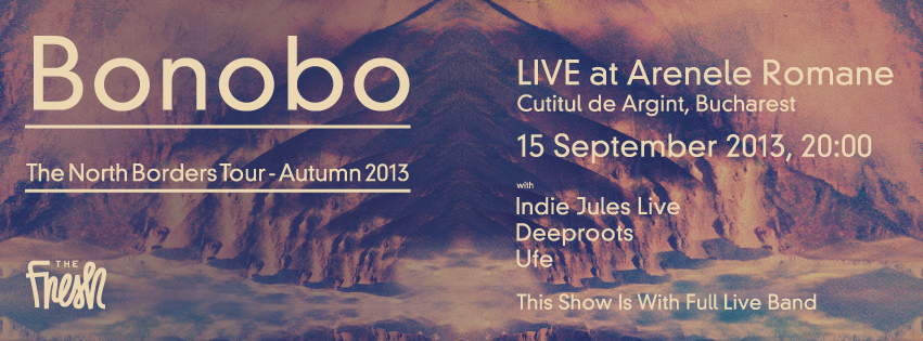 Bonobo Live la Arenele Romane Bonobo Live la Arenele Romane