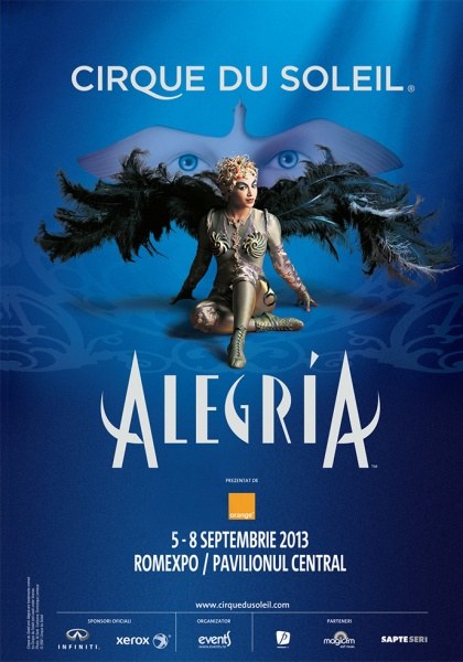 Alegría: Cirque du Soleil la București! Cirque du Soleil Alegria Romexpo