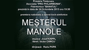 Opera rock Meşterul Manole, premiera la Timişoara premiera rock mesterul manole