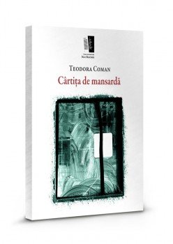 Teodora Coman și Cârtița de mansardă