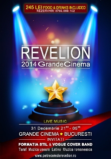 Revelion 2014 Locatie Grande Cinema