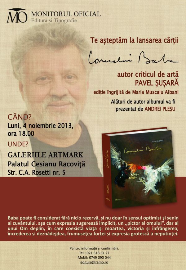 Lansarea cărţii „Corneliu Baba” de Pavel Şuşară, în prezentarea lui Andrei Pleșu