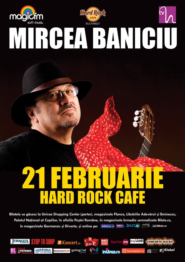 Concert MIRCEA BANICIU pe 21 februarie la Hard Rock Cafe