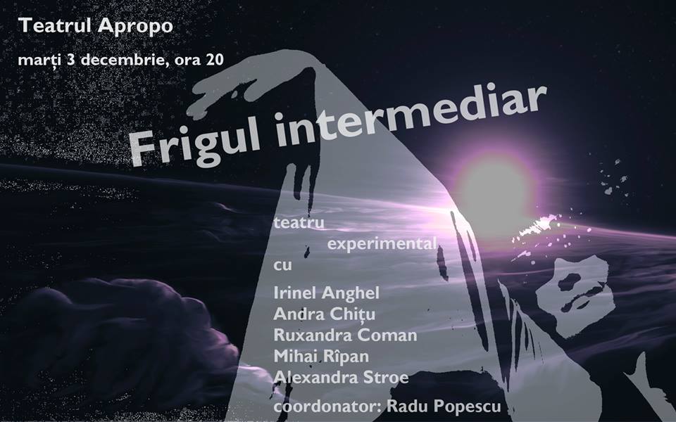 Frigul intermediar, la Teatrul Apropo