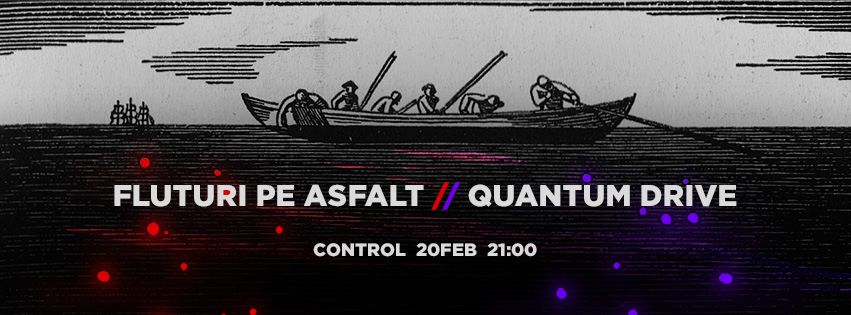 Fluturi Pe Asfalt si Quantum Drive in Club Control