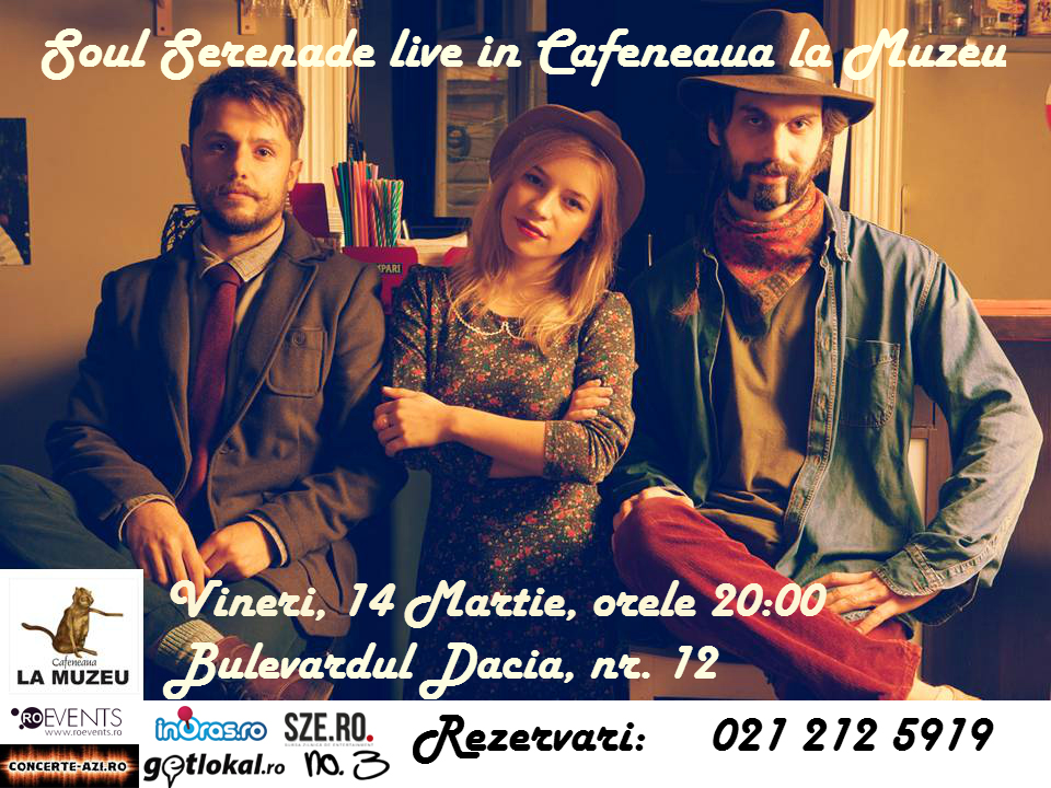 Soul Serenade – o seara noua si revigoranta soul_serenade-cafeneaua-la-muzeu