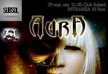 AURA canta la Brasov in Club Subsol – pe 29 mai