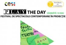 PLAY (The Day) – Festival de spectacole contemporane in proiectie