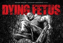 Turneul DYING FETUS ajunge si in Romania