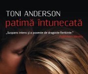 Patima intunecata de Toni Anderson-Editura Leda