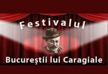 A inceput Festivalul “Bucurestii lui Caragiale”