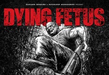 Biletele pentru concertul Dying Fetus din Cluj au fost puse în vânzare