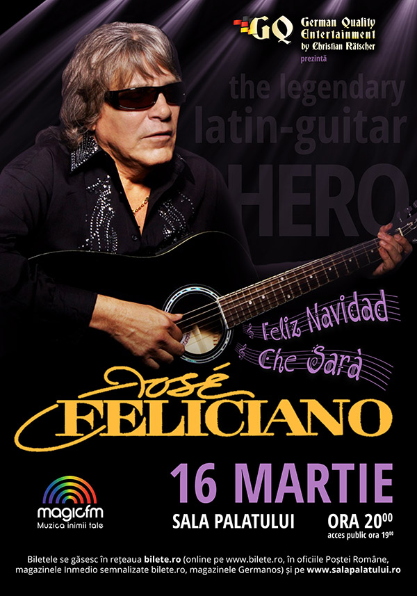JOSE FELICIANO, LEGENDA VIE A CHITAREI LATINO, INTR-UN CONCERT MEMORABIL LA BUCURESTI / PRETURI PROMOTIONALE