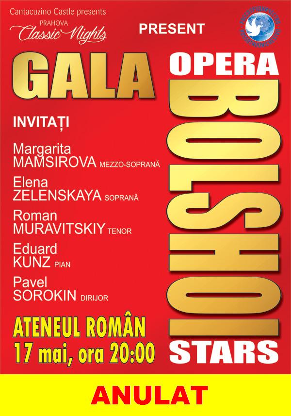 Gala BOLSHOI OPERA STARS din 17 mai a fost anulată