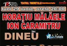 DINEU CU PROSTI – doua reprezentatii la Teatrul Tineretului pe 29 si 30 iunie