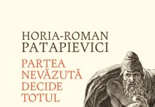 “Partea nevazuta decide totul” de H.R. Patapievici