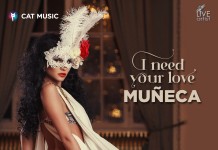 Muneca lanseaza single-ul “I Need Your Love”