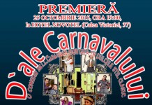 Premieră „D-ale Carnavalului”