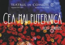 “Cea mai puternică”- spectacolul condus de Antoaneta Cojocaru, selecţionat în Festivalul Naţional de Teatru 2015
