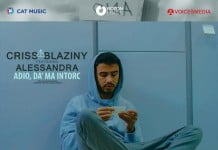 Criss Blaziny si Alessandra lanseaza single-ul si videoclipul “Adio, da’ mă intorc”