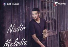Nadir lanseaza single-ul si videoclipul “Melodia mea”