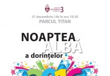 Revelion 2016 în Parcul Titan – “Noaptea albă a dorințelor”