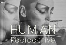 Proiectul Human lanseaza single-ul “Radioactive”