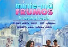 S-a lansat trailerul “Minte-ma frumos in Centrul Vechi”