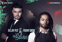 Deejay Fly si Fabian Sasu lanseaza single-ul si videoclipul “Believe”