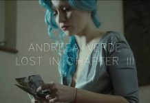 Andreea Verde lanseaza clipul piesei Lost in Chapter 3, filmat timp de 3 anotimpuri
